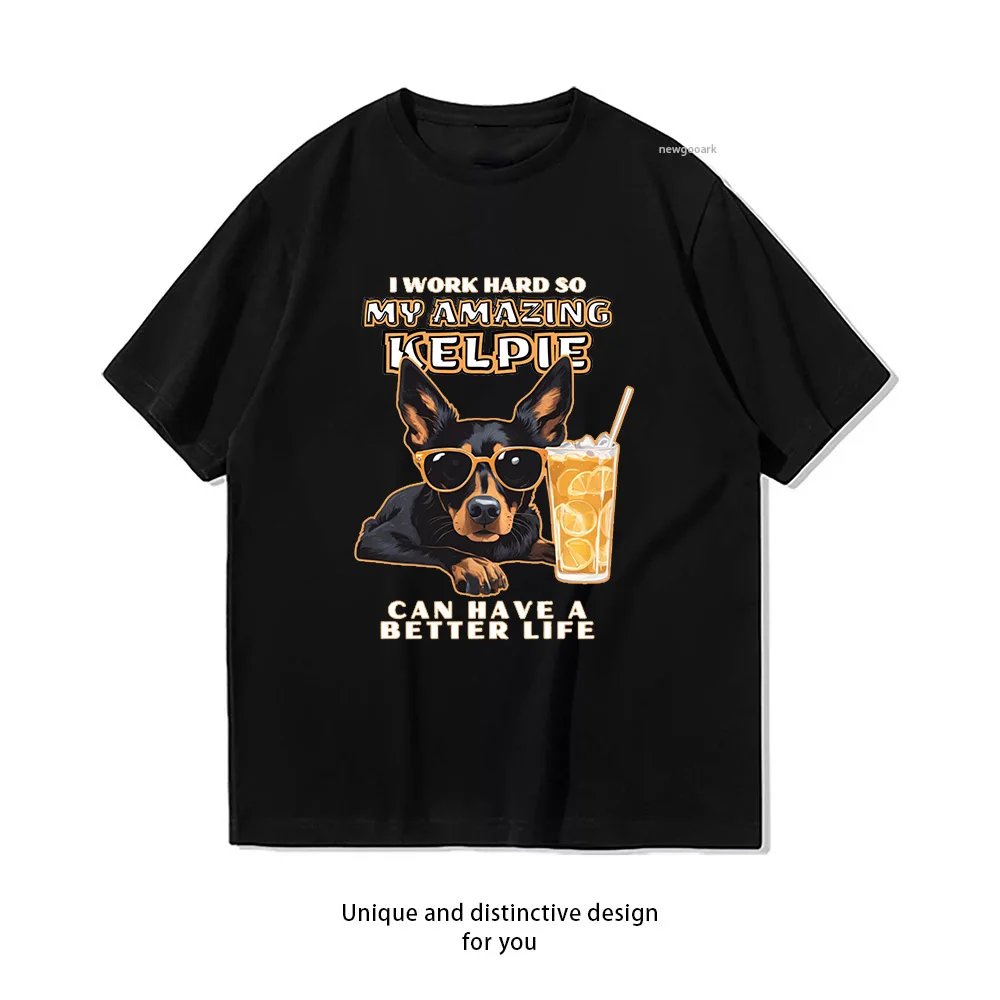 I work hard so my amazing Pembroke welsh corgi dog dog can have a better life T-Shirt Kelpie Lovers shirt graphic t shirts