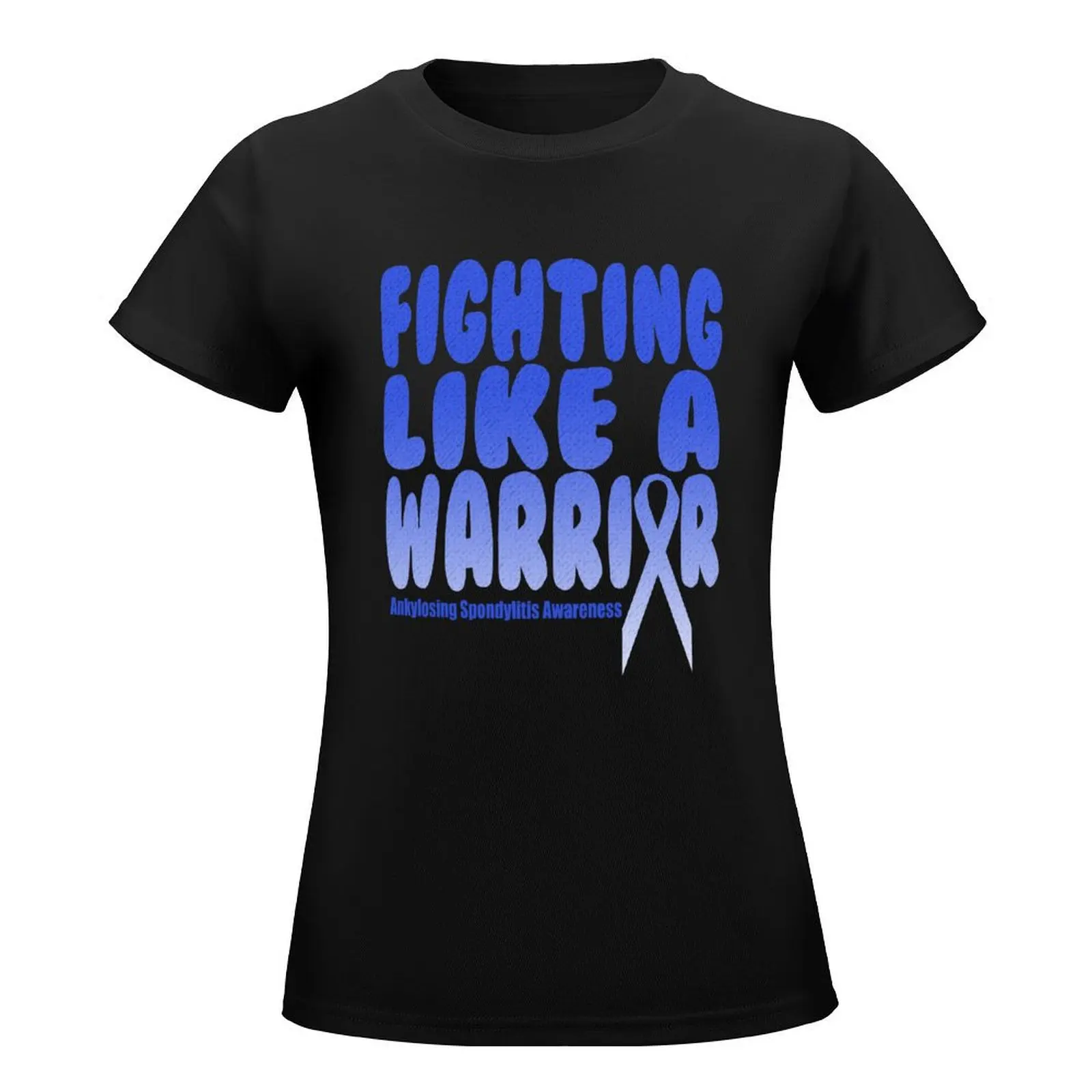 Fighting Like a Warrior! Ankylosing Spondylitis Awareness for All T-Shirt female oversized shirts graphic tees tops for Women