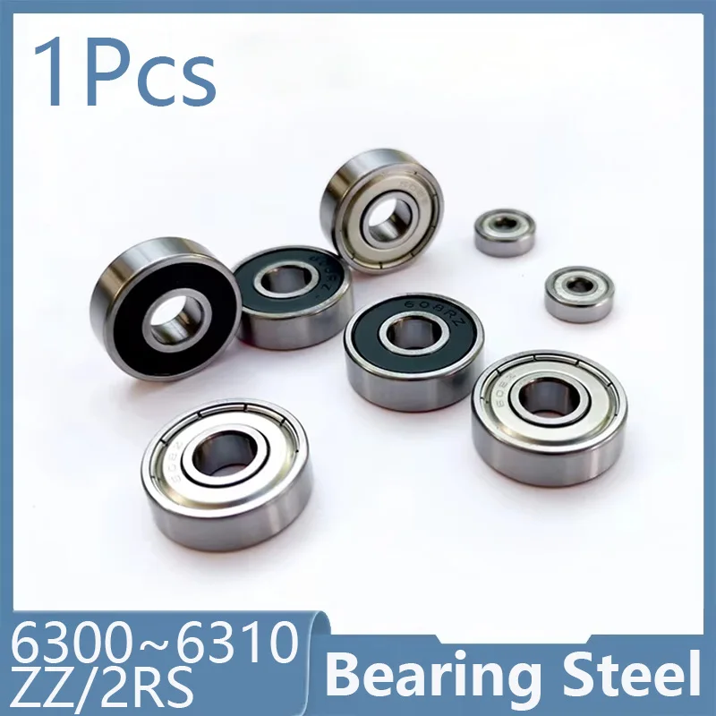 1pcs Deep Groove Ball Bearings 6300 6301 6302 6303 6304 6305 6306 6307 6308 6309 6310 ZZ 2RS