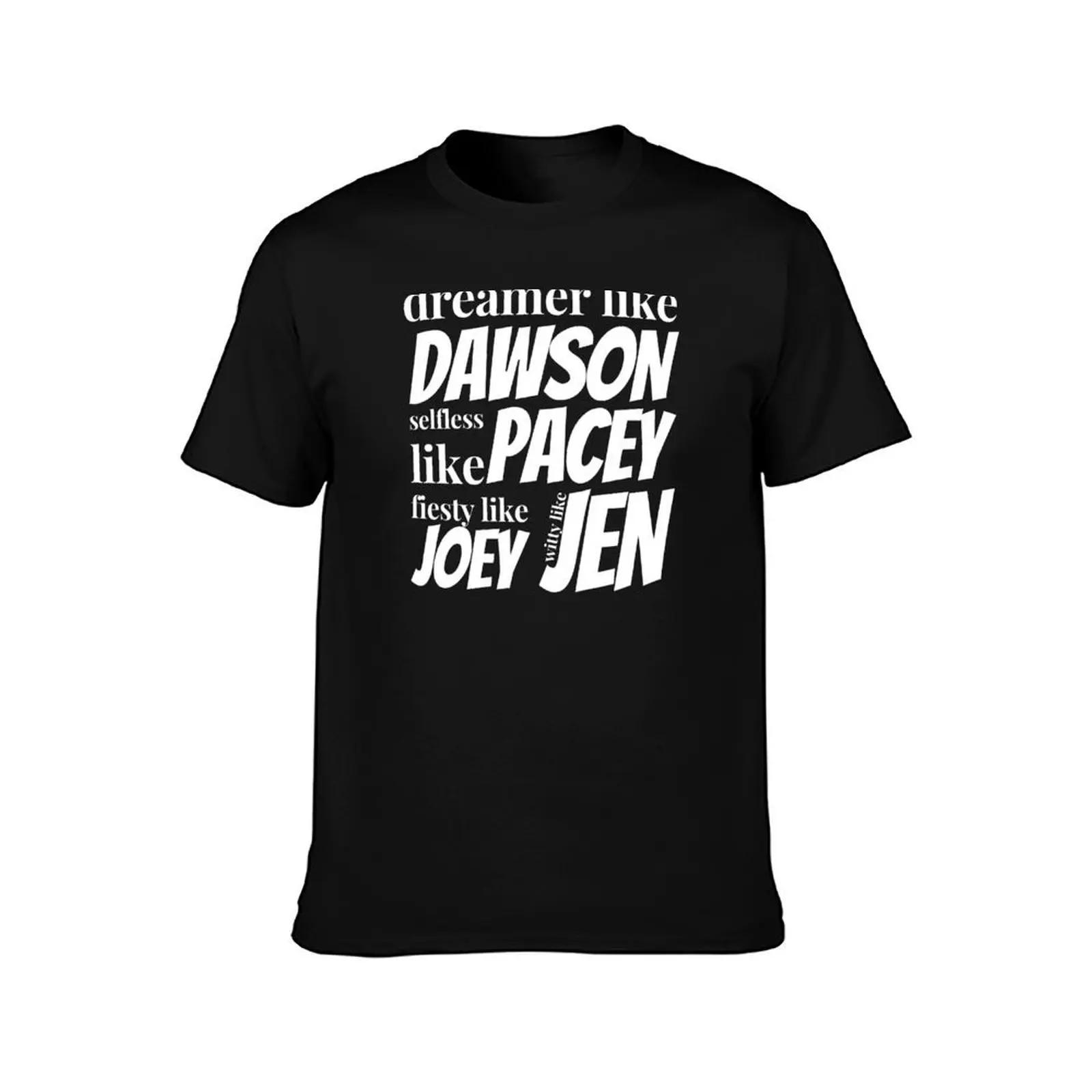 dreamer like dawson pacey joey and jen capside creek T-Shirt Casual Breathable Short Sleeve Top T-Shirt