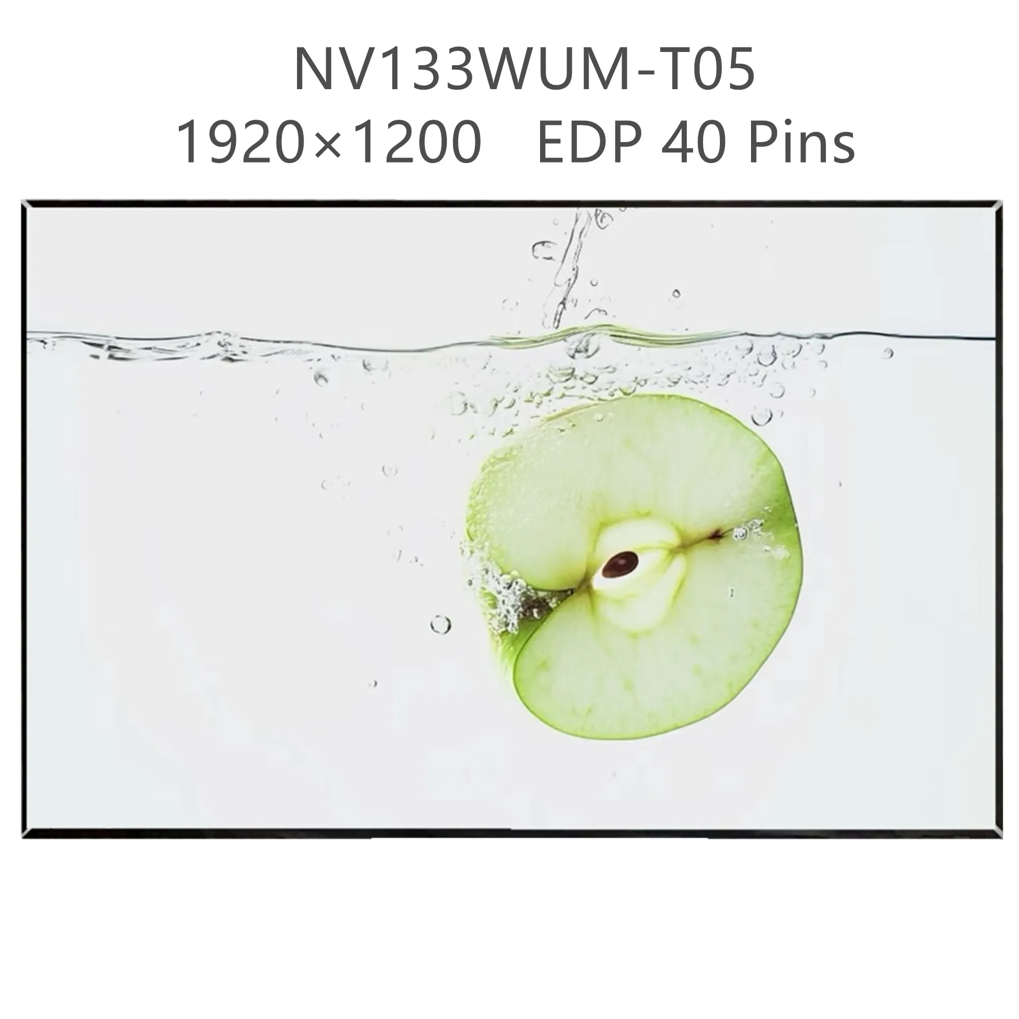 13.3'' NV133WUM-T05 Laptop LCD Touch Screen Display Panel Matrix 1920×1200 EDP 40 Pins
