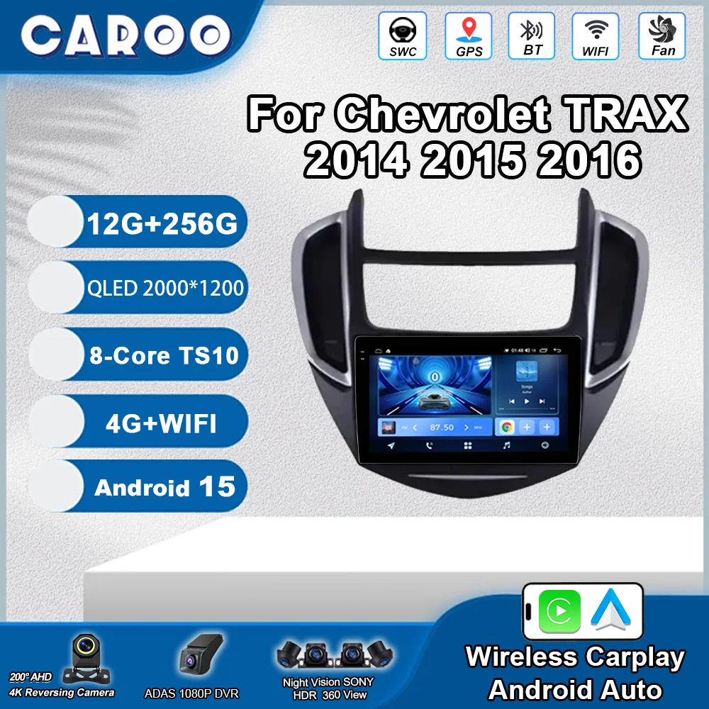 

Android 15 Car Radio For Chevrolet TRAX 2014 2015 2016 Carplay Auto GPS Navigation WIFI+4G 2Din Head Unit BT Stereo Video Player