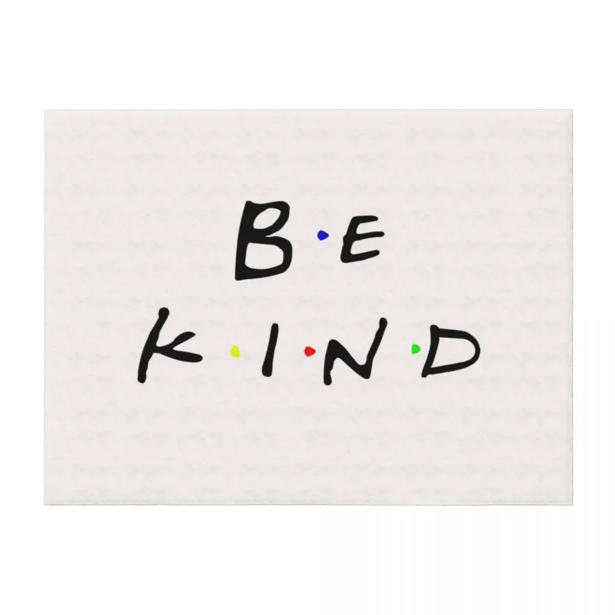 

Always Be Kind Throw Blanket Retros Large Designers halloween Blankets