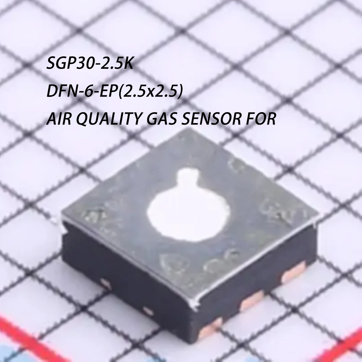 1PCS SGP30-2.5K NEW Genuine AIR QUALITY GAS SENSOR FOR AIR QUALITY 1.62V~1.98V I2C ±10% Gas Sensor DFN-6-EP(2.5x2.5)