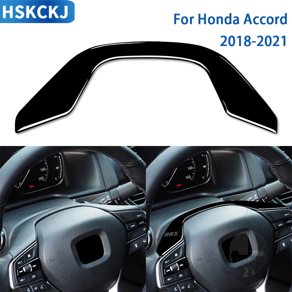 

For Honda Accord 2018 2019 2020 2021 Accessories Car Interior Glossy Black Plastic Steering Wheel Top Panel Trim Sticker