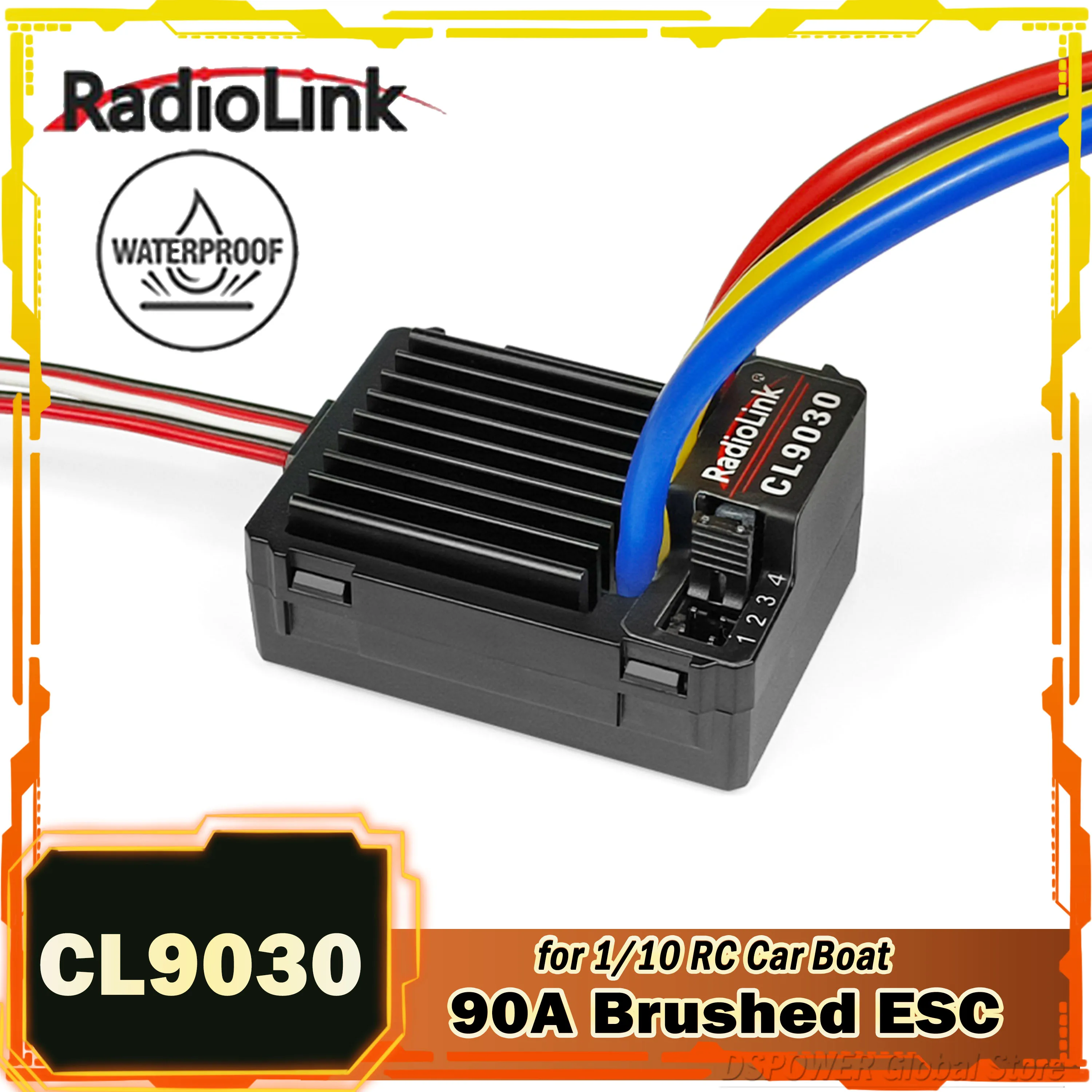 

Radiolink CL9030 90A Brushed ESC Waterproof Speed Controller BEC 2-4S for 1/10 RC Car Truck Boat 380/540/550/560/570 Motor Part