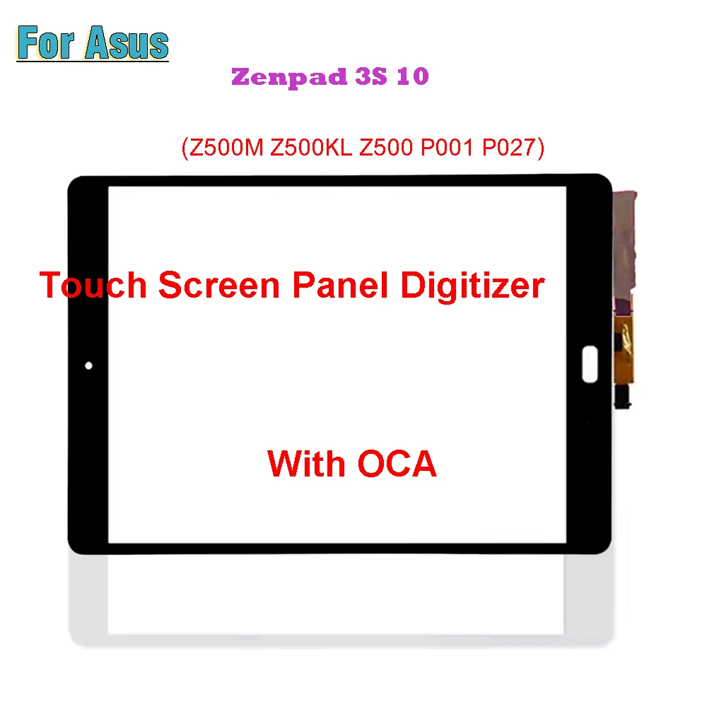 

New For Asus Zenpad 3S 10 Z500M Z500KL Z500 P001 P027 Touch Screen Panel Tablet Front Outer LCD Glass Lens With OCA