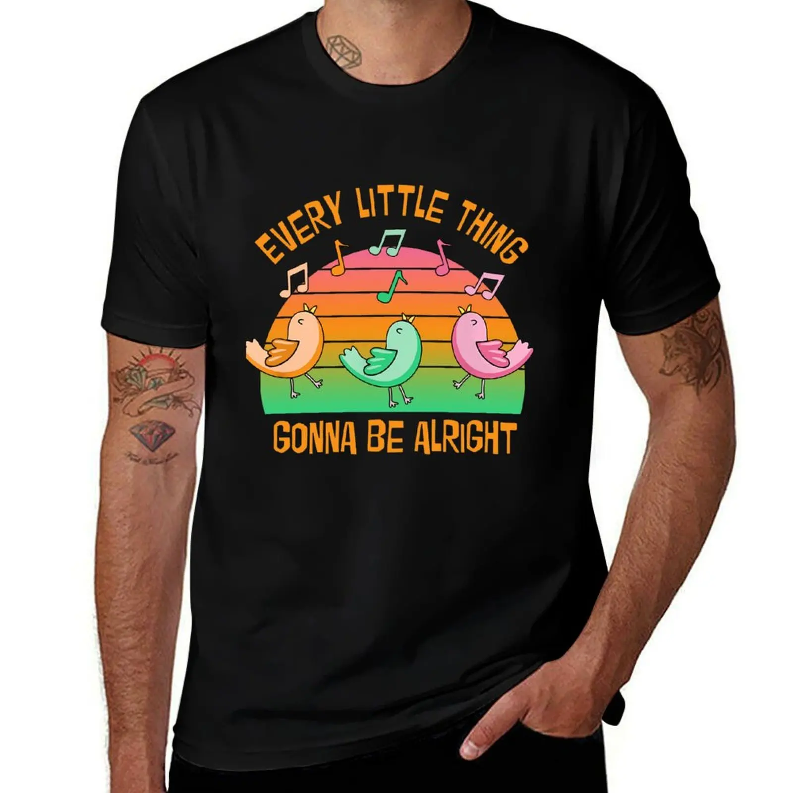 

Thing man 3 Birds t shirt man for T-Shirt Shirt Little Every Gonna Funny t Be Alright men g shirts designer