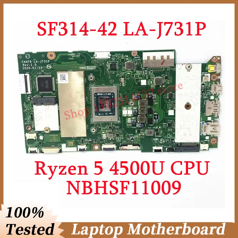 

For Acer SF314-42 FH4FR LA-J731P With Ryzen 5 4500U CPU Mainboard NBHSF11009 Laptop Motherboard 100% Fully Tested Working Well