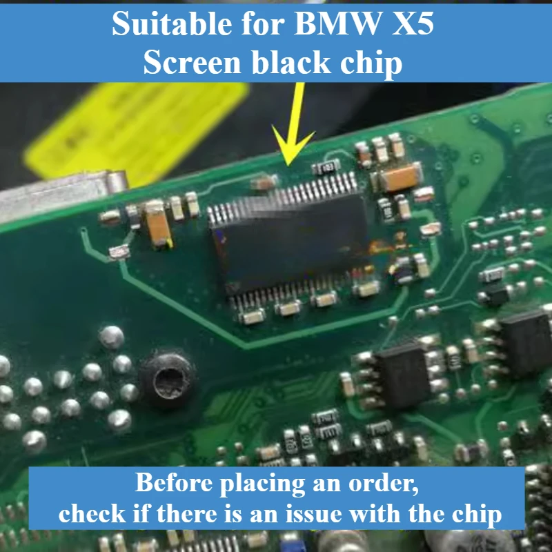 For BMW X5 Black Screen Chip 1pcs , First, Check If There Is A Problem with This Chip