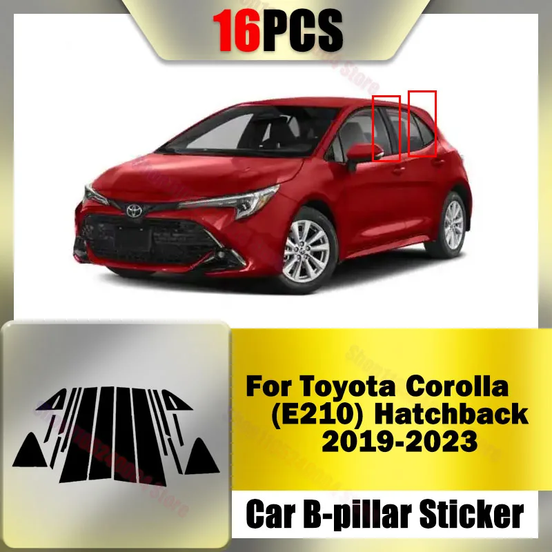 For Toyota Corolla Hatchback E210 2019-2023 Car 16Pcs B C Pillar Posts Window Door Center Moulding Sticker Decor Accessories