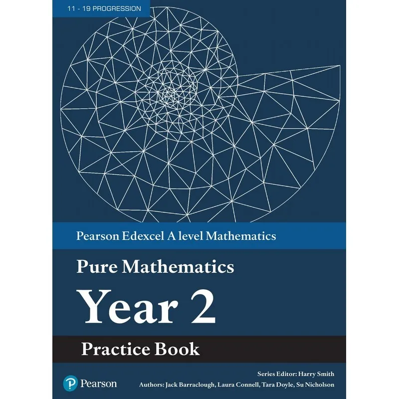 

Pearson Edexcel A level Mathematics: Pure Mathematics Year 2 Practice Book