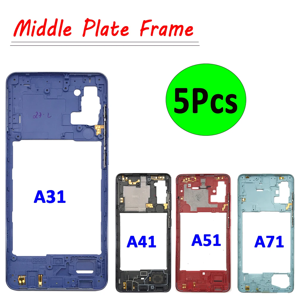 5Pcs，NEW Middle Frame Bezel Housing Case Phone Middle Plate Replacement Parts For Samsung A31 A315F A41 A415F A51 A71 A715F