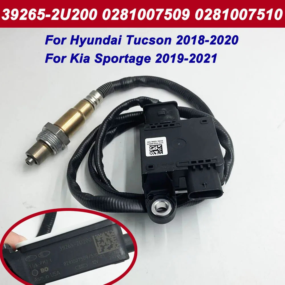 New Particulate Matter Sensor 39265-2U200 For Hyundai Tucson 2018-2020,Kia Sportage 2019-2021 392652U200 0281007509 0281007510