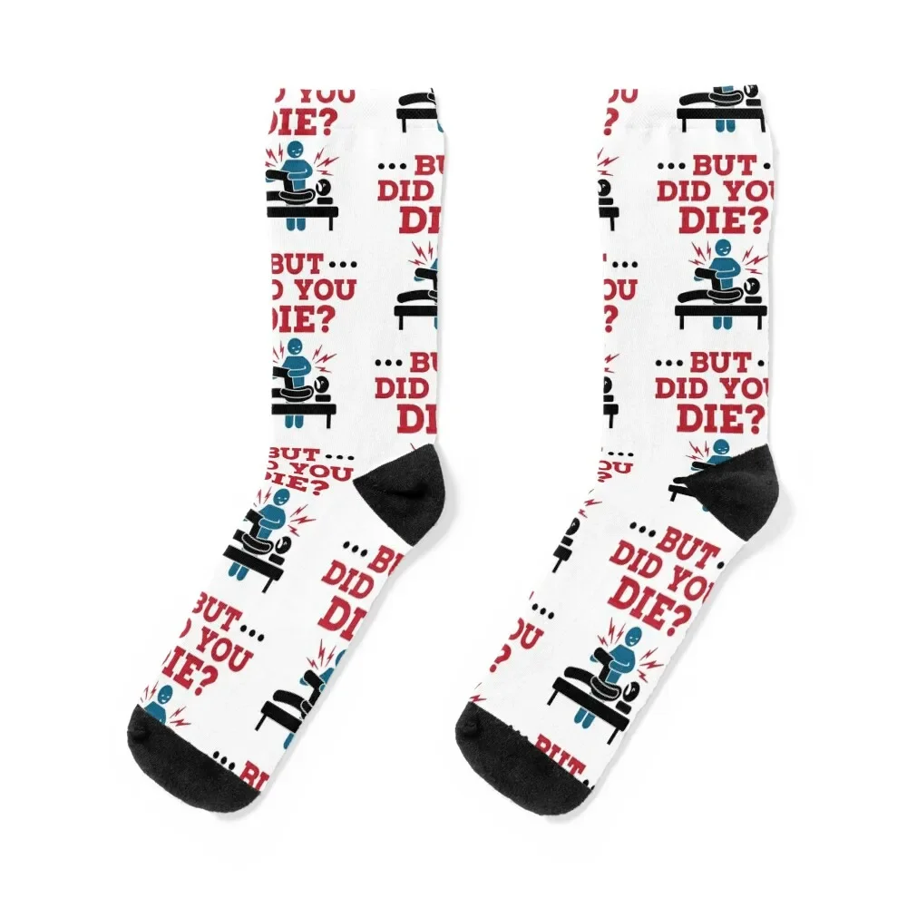 

But Did You Die Funny Physical Therapy PT Socks luxe Thermal man winter Christmas halloween Mens Socks Women's