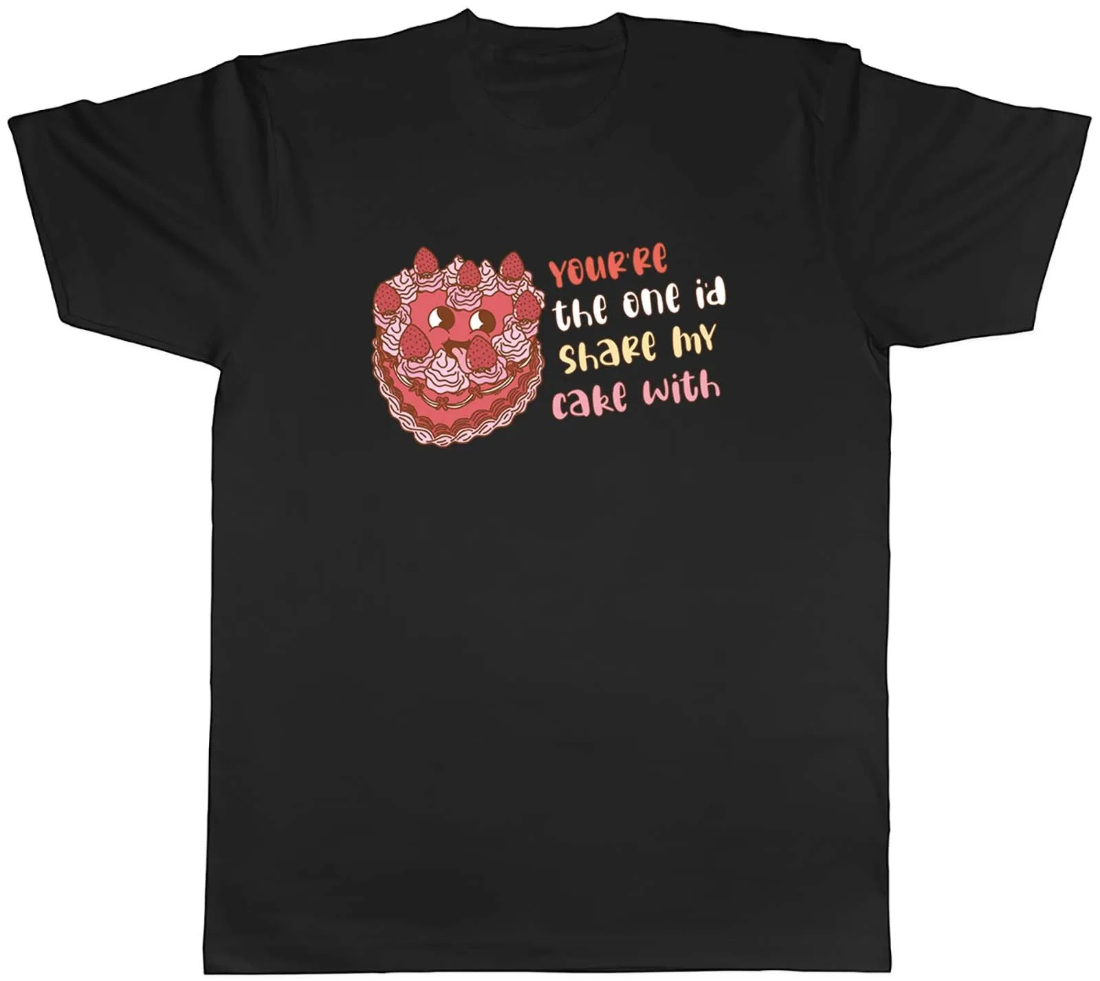 Valentines Day Mens T-Shirt You're The One I'd Share my Cake With Tee Gift