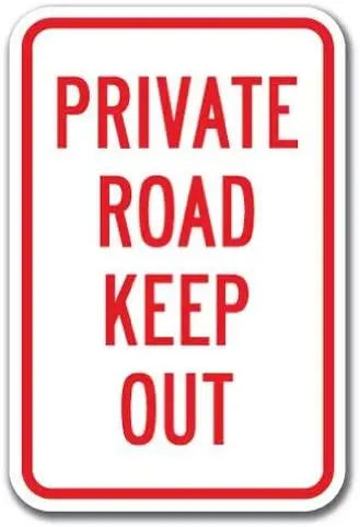 Blechschild „Private Road Keep Out Sign“ als Neuheit für die Heimdekoration