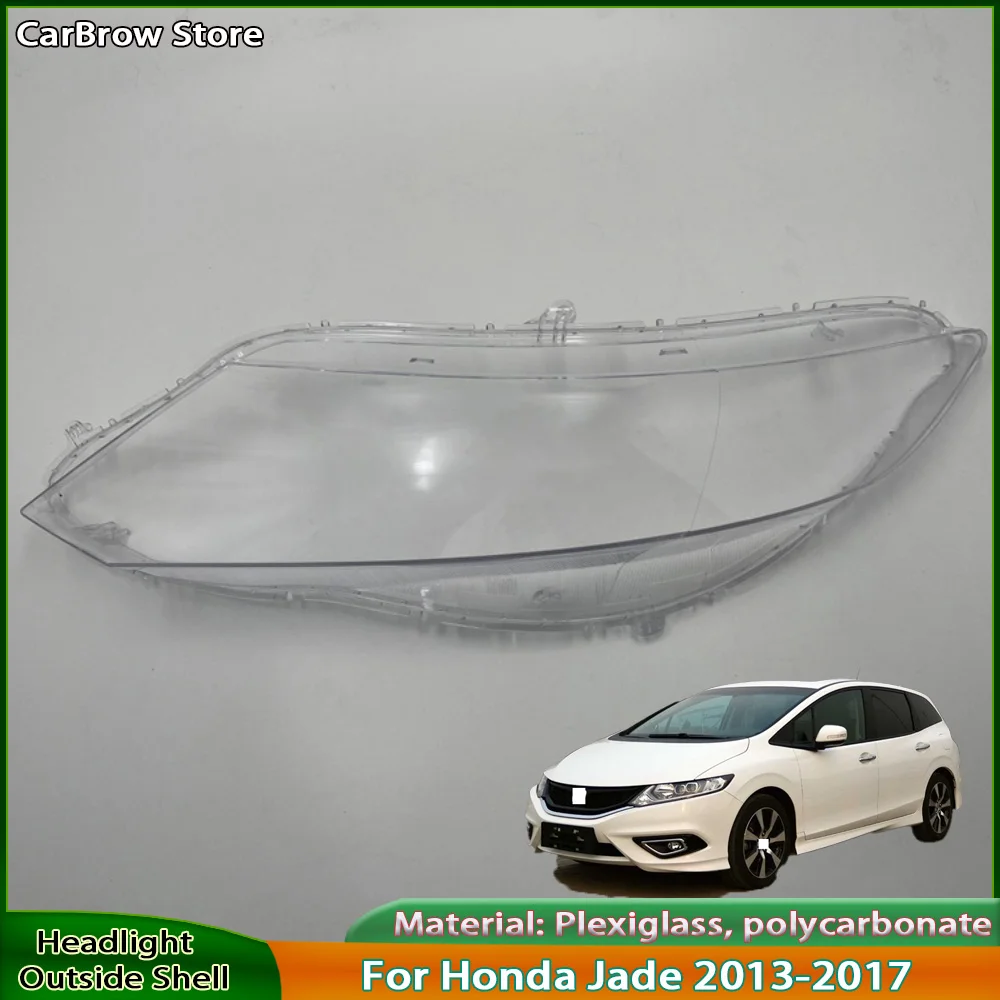 

Headlamp Lens Headlight Lampshade For Honda Jade 2013 to 2017 Car Headlight Shell Replacement Headlight Cover