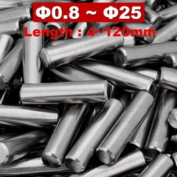 304 Stainless Steel Cylindrical Pin Locating Dowel Fixed Shaft Solid Rod M0.8 M1 M1.5 M2 M2.5 M3 M4 M5 M6 M8 ~M25 4~120mm GB119