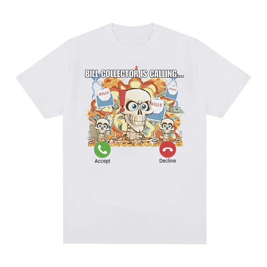 Bill Collector Funny Meme Graphic Tee Shirt Men's Vintage Harajuku Fashion T-shirt Men 100% Cotton Oversized T shirts Streetwear