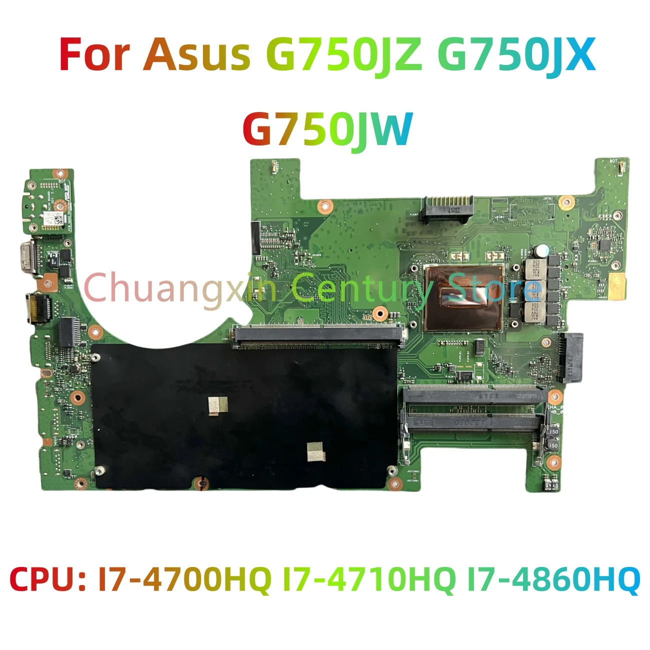 

Материнская плата G750JW для ноутбука Asus G750JZ G750JX G750JM G750JS G750JYA с процессором: I7-4700HQ I7-4710HQ I7-4860HQ 100% тестирование