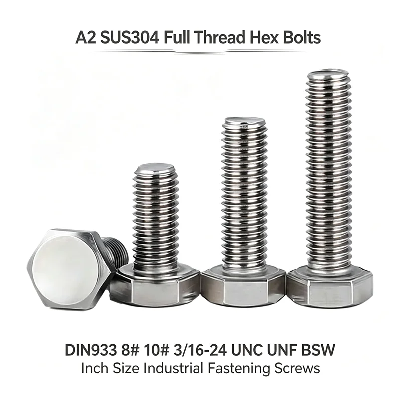 A2 SUS304 Full Thread Hex Bolts DIN933 8# 10# 3/16-24 UNC UNF BSW Inch Size Industrial Fastening Screws