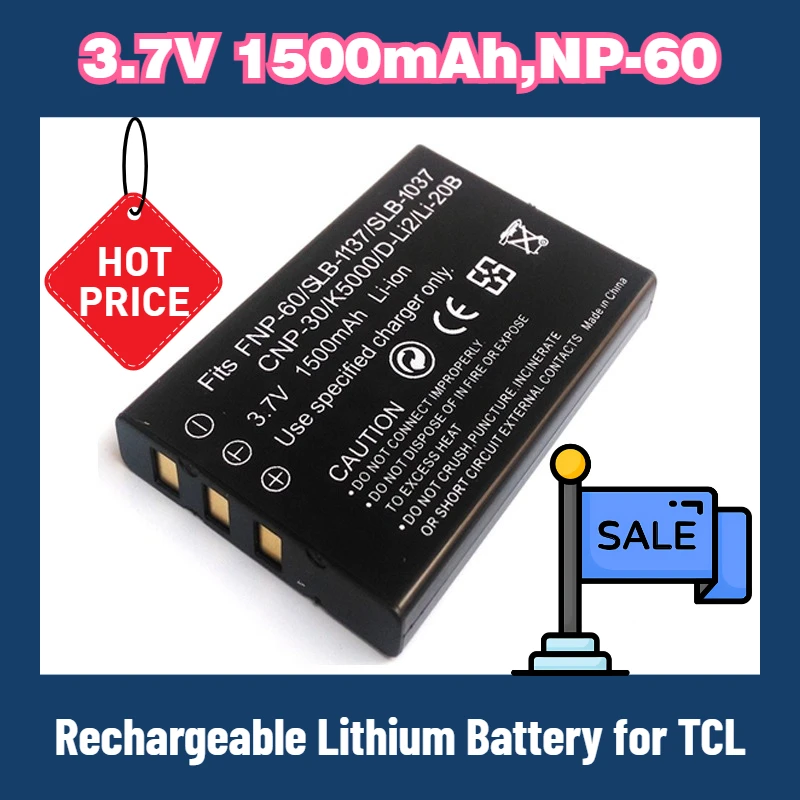 

3.7V 1500mAh NP-60 Rechargeable Lithium Battery for TCL