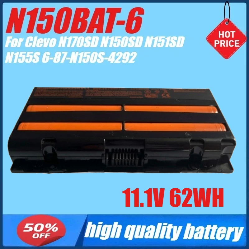 

N150BAT-6 11.1V 62WH Laptop Battery for Clevo N151SD N155S 6-87-N150S-4292 6-87-N150S-4U91 6-87-N150S-4U92 N170SD N150SD
