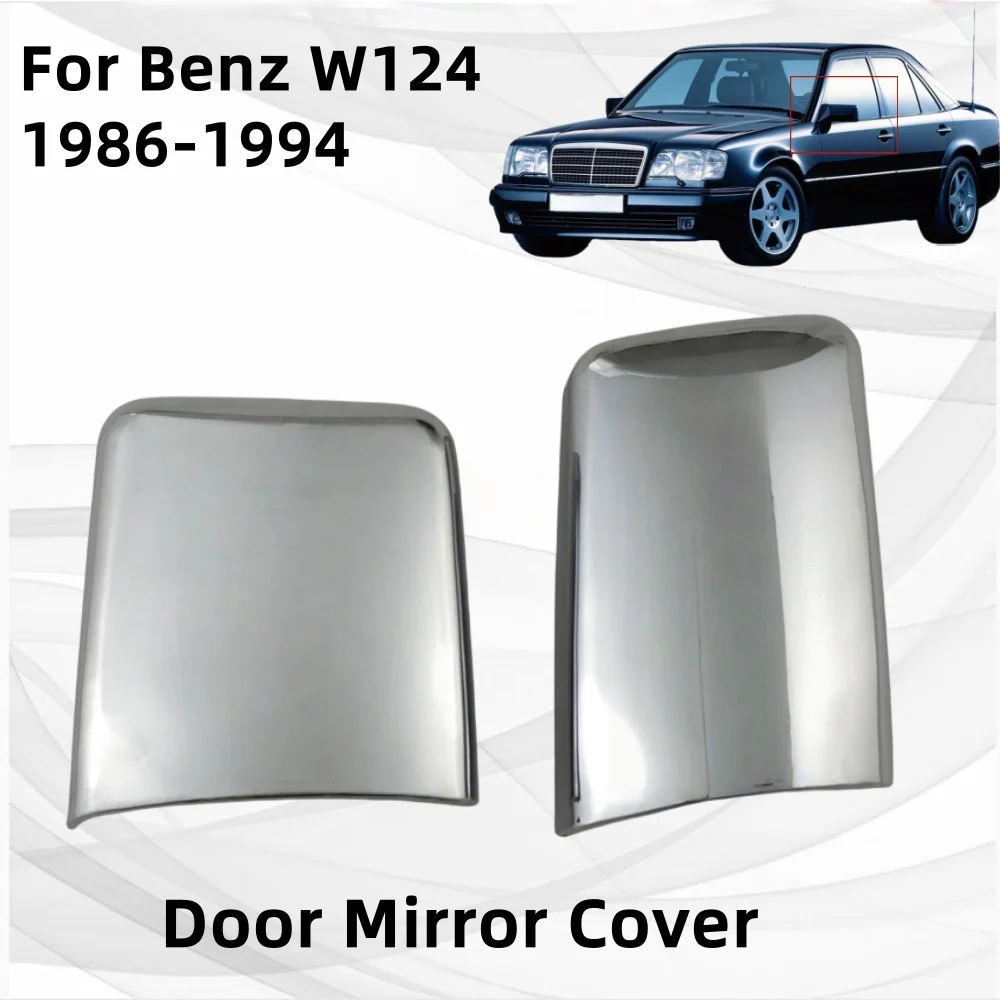 

Car Stickers Cars Accessories Door Mirror Cover For Benz W124 1986 1987 1988 1999 1990 1991 1992 1993 1994 Components Decorate