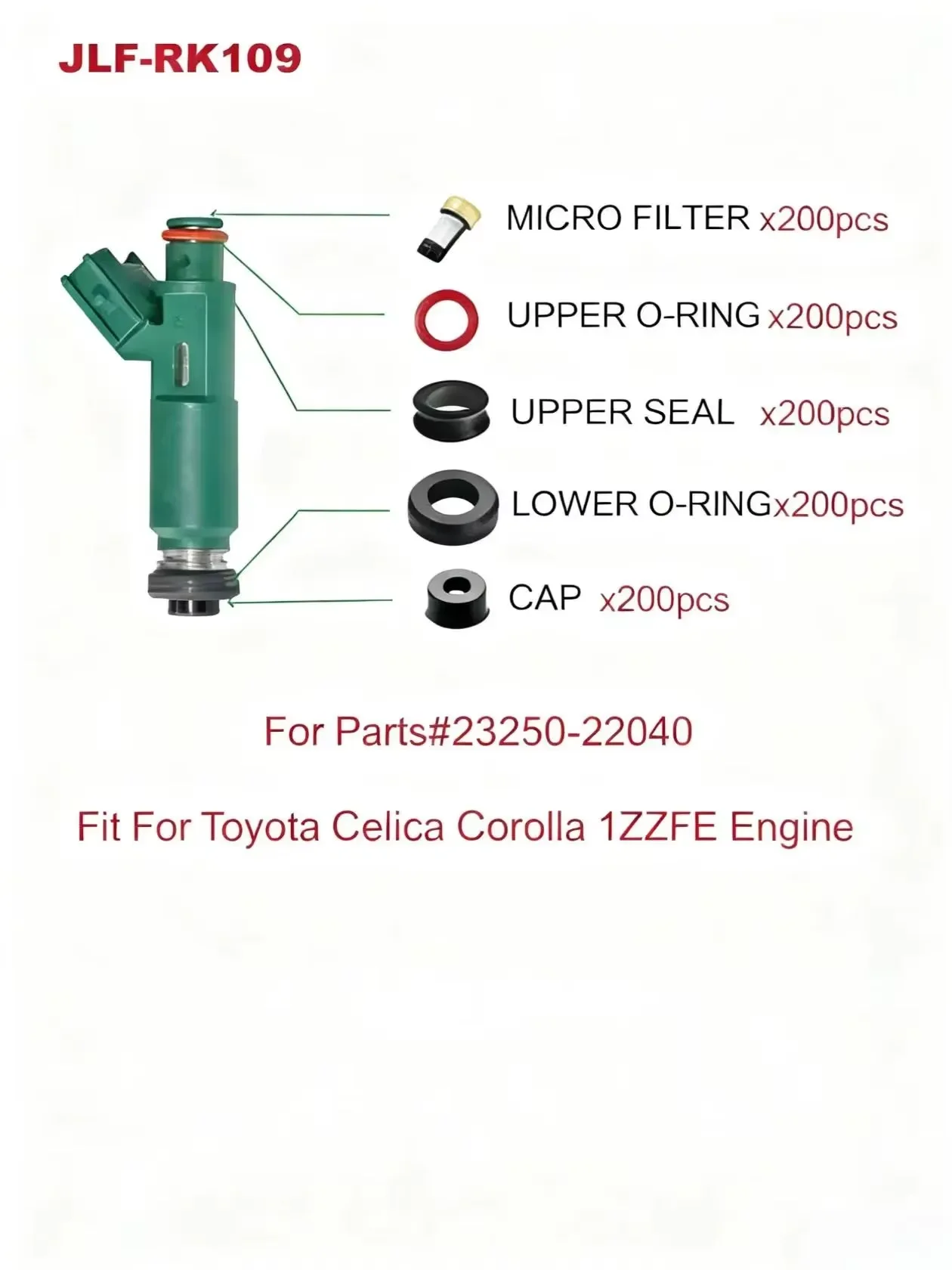 

Hot Sale 200Sets Fuel Injector Repair Kits for 23250-22040/23209-22040 for Toyota Corolla 1.8L 1Zzfe High Quality (Jlf-Rk109)