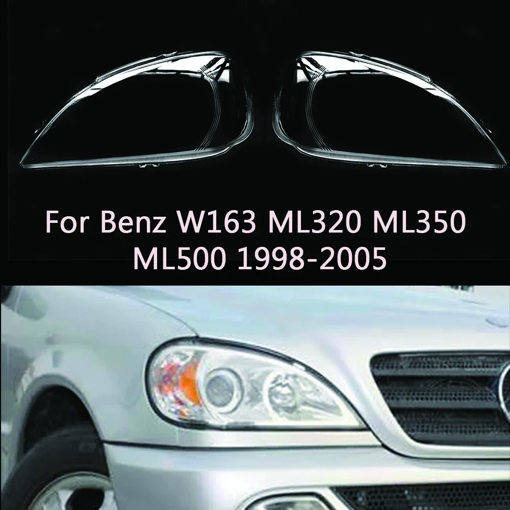 For Mercedes-Benz W163 ML320 ML350 ML500 1998-2005 Headlight Cover Lampshdade Headlamp Shell Lens Plexiglass