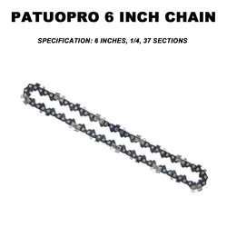 PATUOPRO 6 inch Chainsaw Chains Replacement Guide 37 Drive Links Saw Chain Power Tool Pars For Mini 6 inch Electric Chainsaw