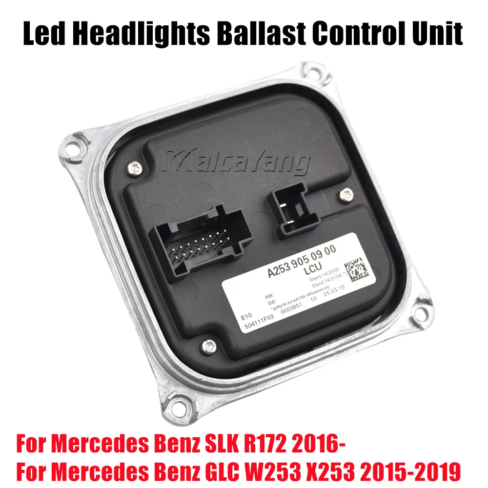 

LED Headlight Lamp Ballast Control Unit Voltage Regulator Module For-Mercedes-Benz GLC W253 X253 2015-2019 A2539050900