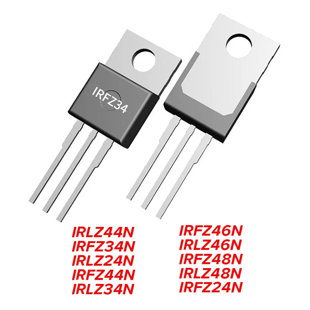

10PCS IRLZ44N IRFZ34N IRLZ24N IRFZ44N IRLZ34N IRFZ46N IRLZ46N IRFZ48N IRLZ48N IRFZ24N
