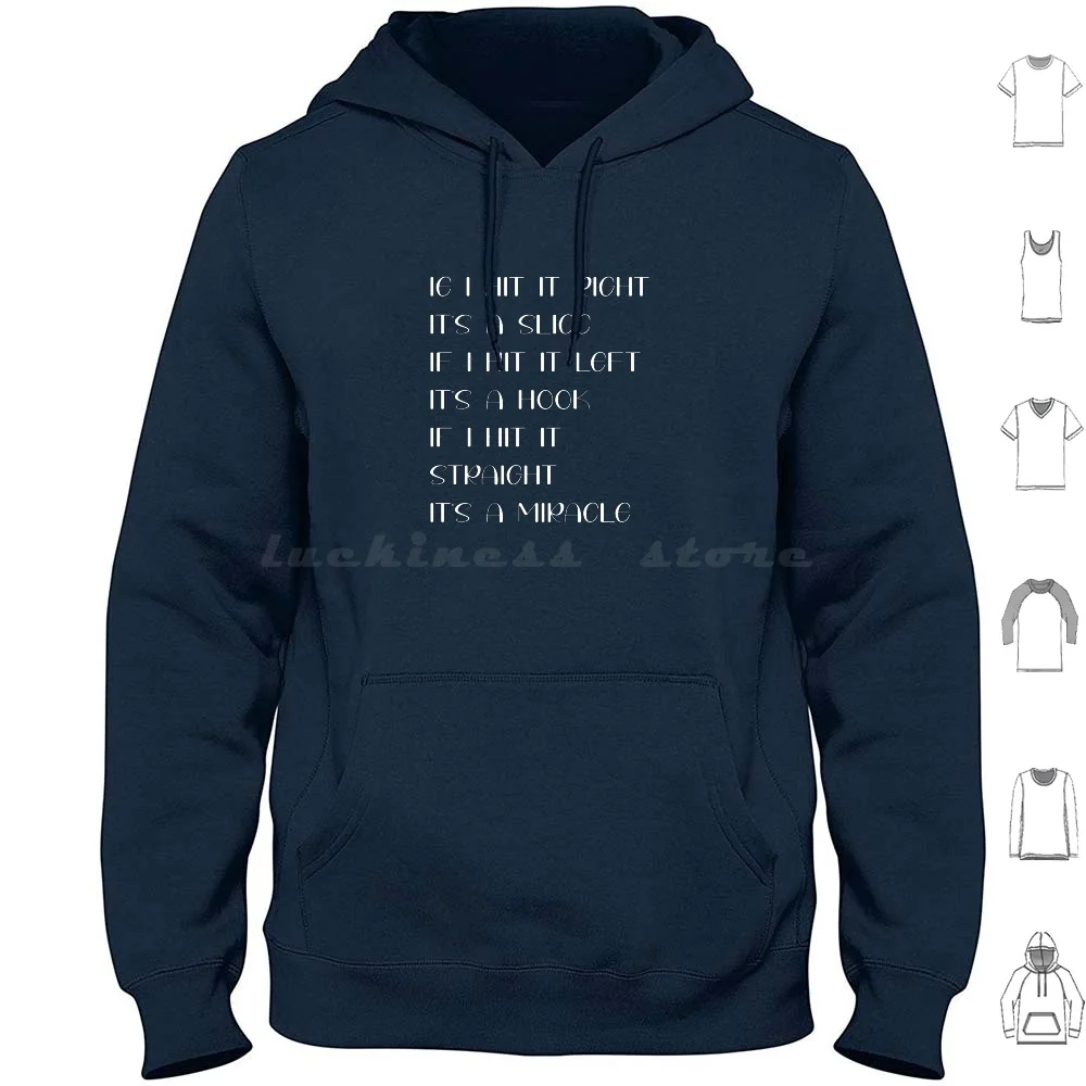 Sweat-shirts à manches longues avec inscription amusante : Si je le frappe bien, c'est une coupée, si je le frappe à gauche, c'est un crochet, si je le frappe droit, c'est un miracle.