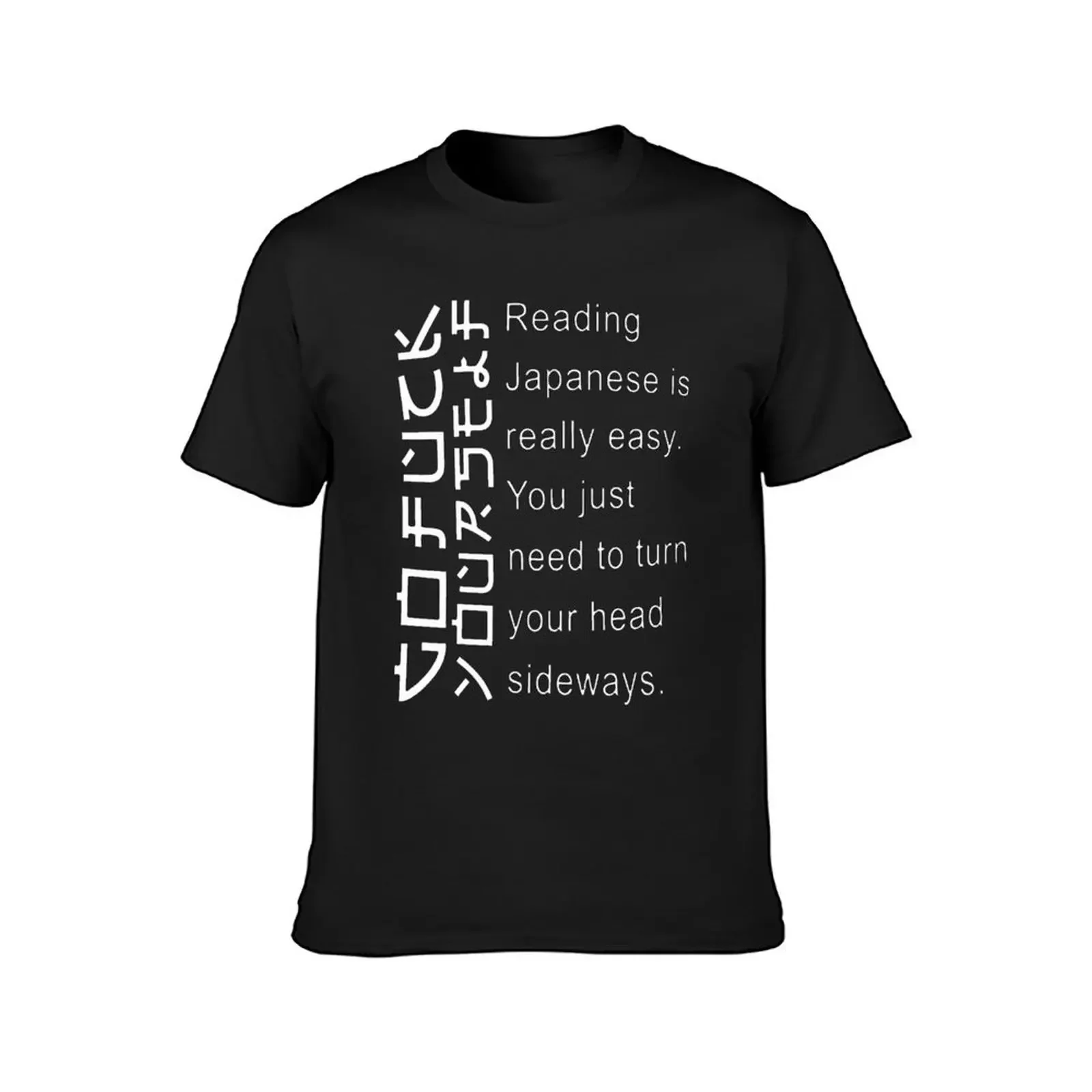 Reading Japanese is Really Easy T-Shirt graphic tee shirt kawaii clothes mens big and tall t shirts