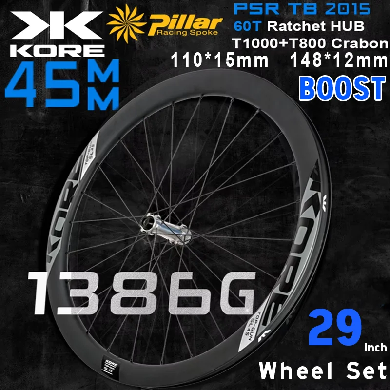

KORE 29in Wheels 45mm Carbon Wheelset 60T Ratchet Hub 110x15mm 148x12mm BOOST 24H Pillar Spokes Ultra-light 1386g MTB Bike Wheel