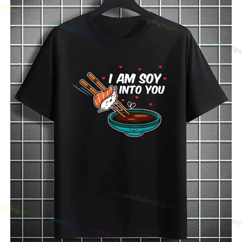 

I Am Soy Into You Sushi Graphic Tee Funny Cotton Short Sleeve T-Shirt for Men