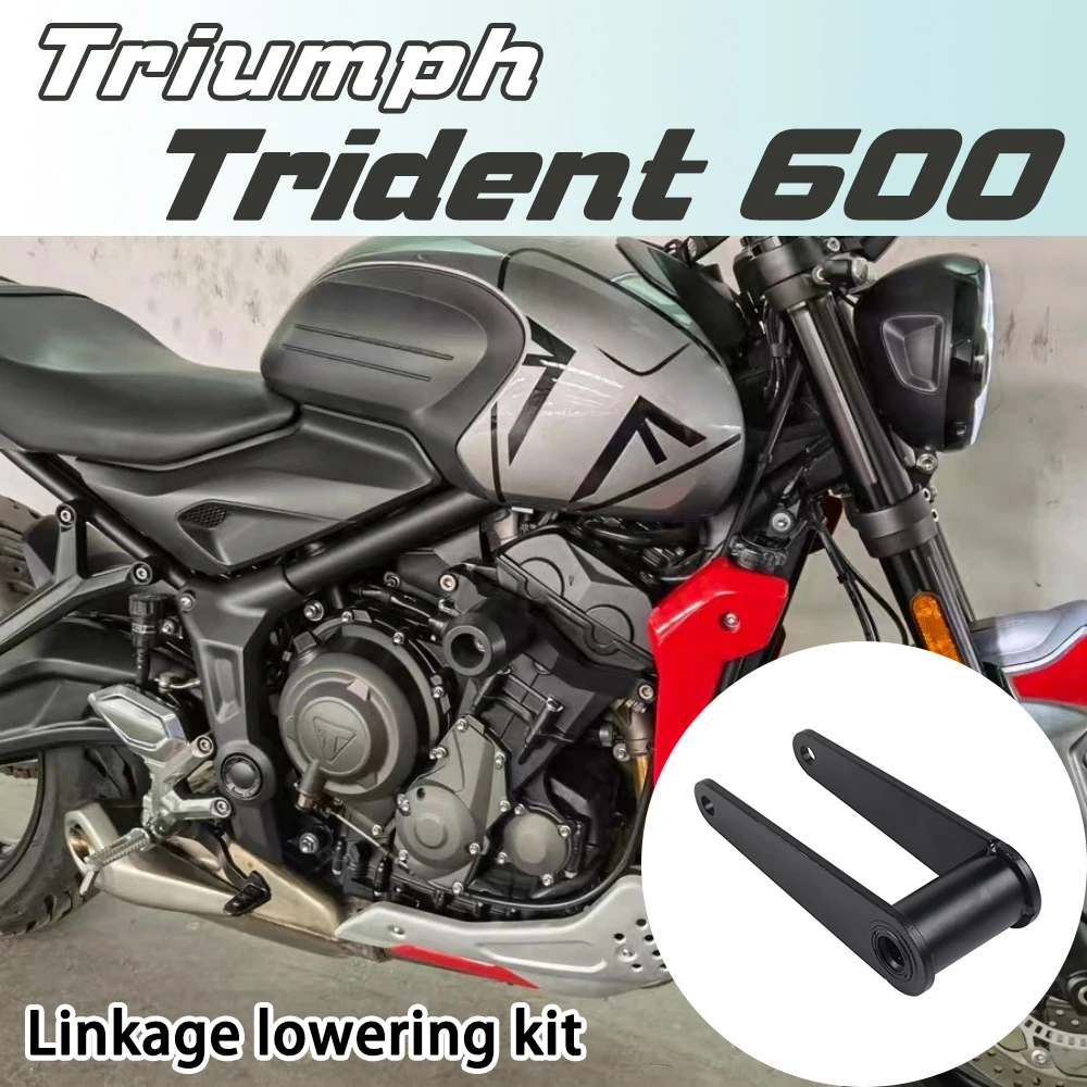 

Motorcycle rear shock absorber suspension link lowering kit and accessories for Triumph Trident 660
