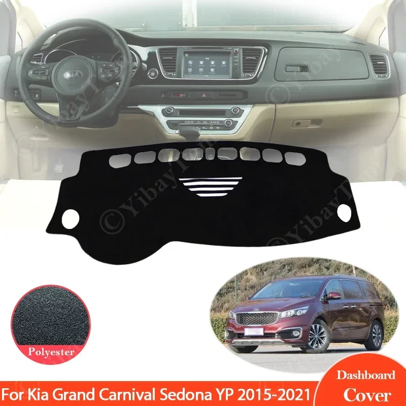

Для Kia Grand Carnival Sedona YP 2015-2021 2016 2017 2019 крышка приборной панели автомобиля избегайте световой коврика приборной панели коврик чехол ковер