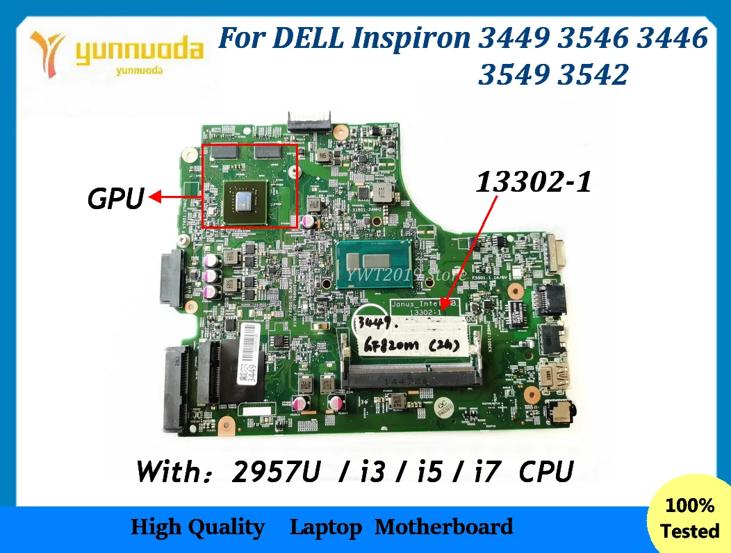 13302-1 for DELL Inspiron 3449 3546 3446 3549 3542 Laptop motherboard  with  2957U I3 I5 I7 CPU GT820 2G GPU 100% Tested Work