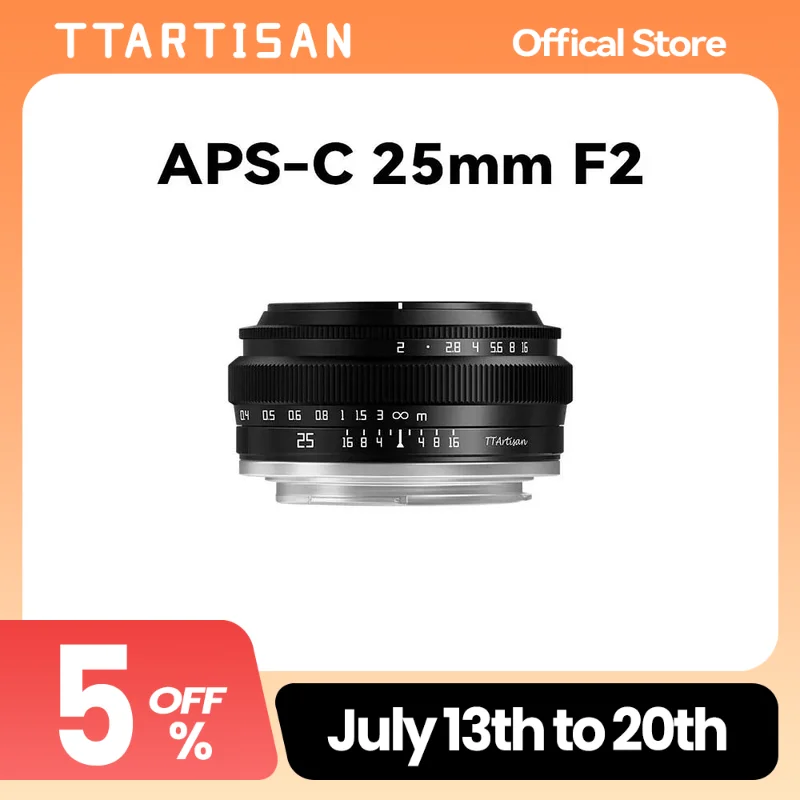 

TTArtisan 25mm F2 Camera Lens for Sony E Mount a6400 Fujifilm XA XT4 XT30 Canon M50 R7 R10 Panasonic Olympus M43 Nikon Z30 Z50