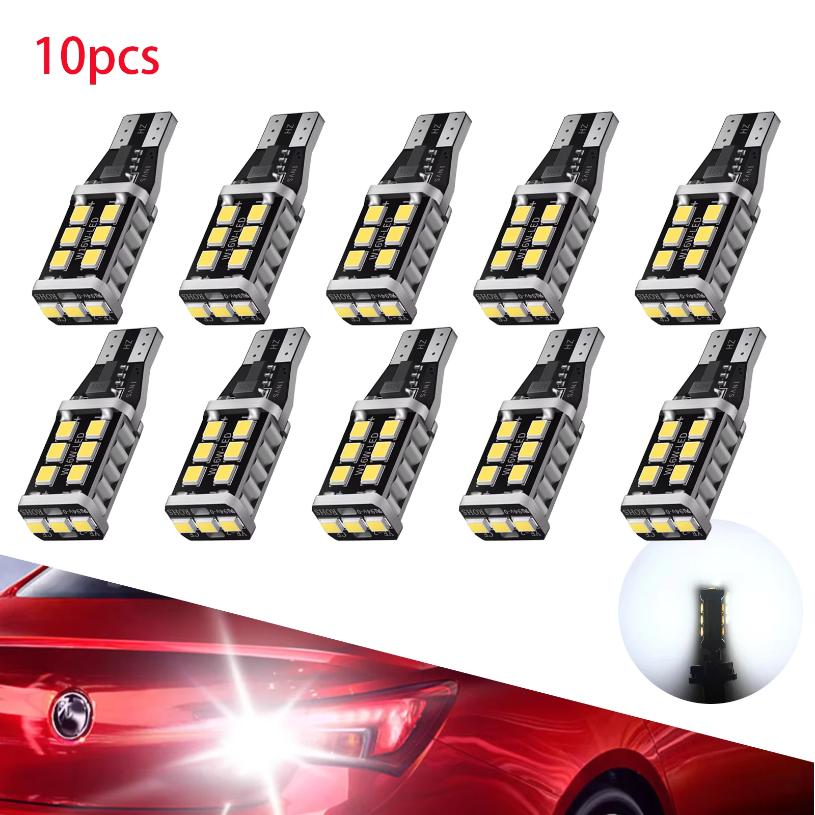 

10pc W16W LED Canbus NO OBC Error 2835 15SMD T15 LED Lamp Back UP Reverse Car Lights 6500K Xenon White 12V Car Accessories