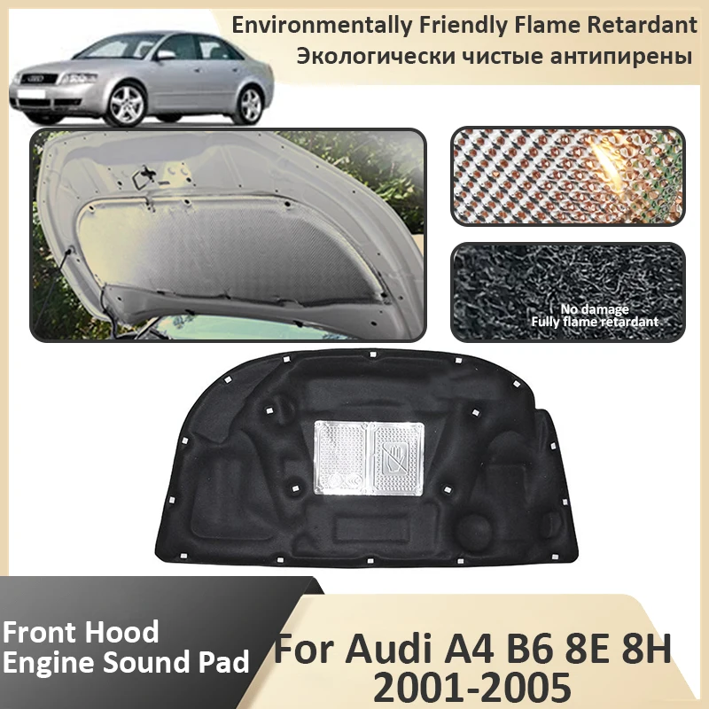 

Front Hood Engine For Audi A4 B6 8E 8H 2001 2002 2003 2004 2005 Flame Retardant Insulation Pad Soundproof Mat Car Accessories