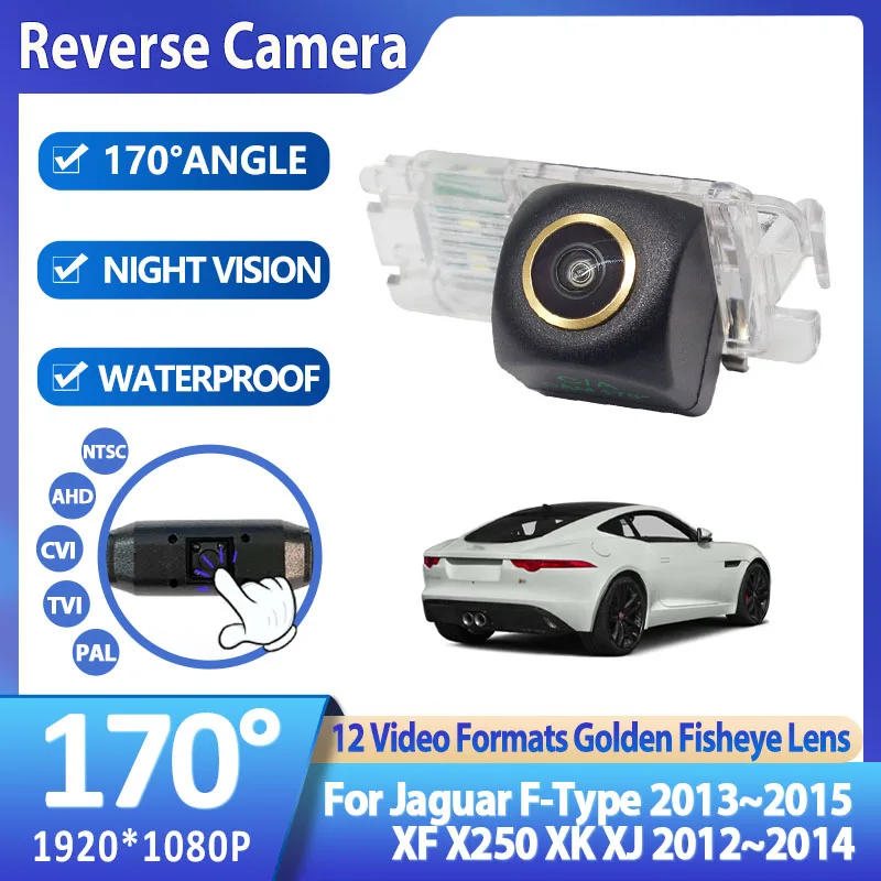 170°AHD 1080P Fisheye Car License Plate Rear View Vehicle Camera For Jaguar F-Type 2013~2015 XF X250 XK XJ 2012~2014 Accessories