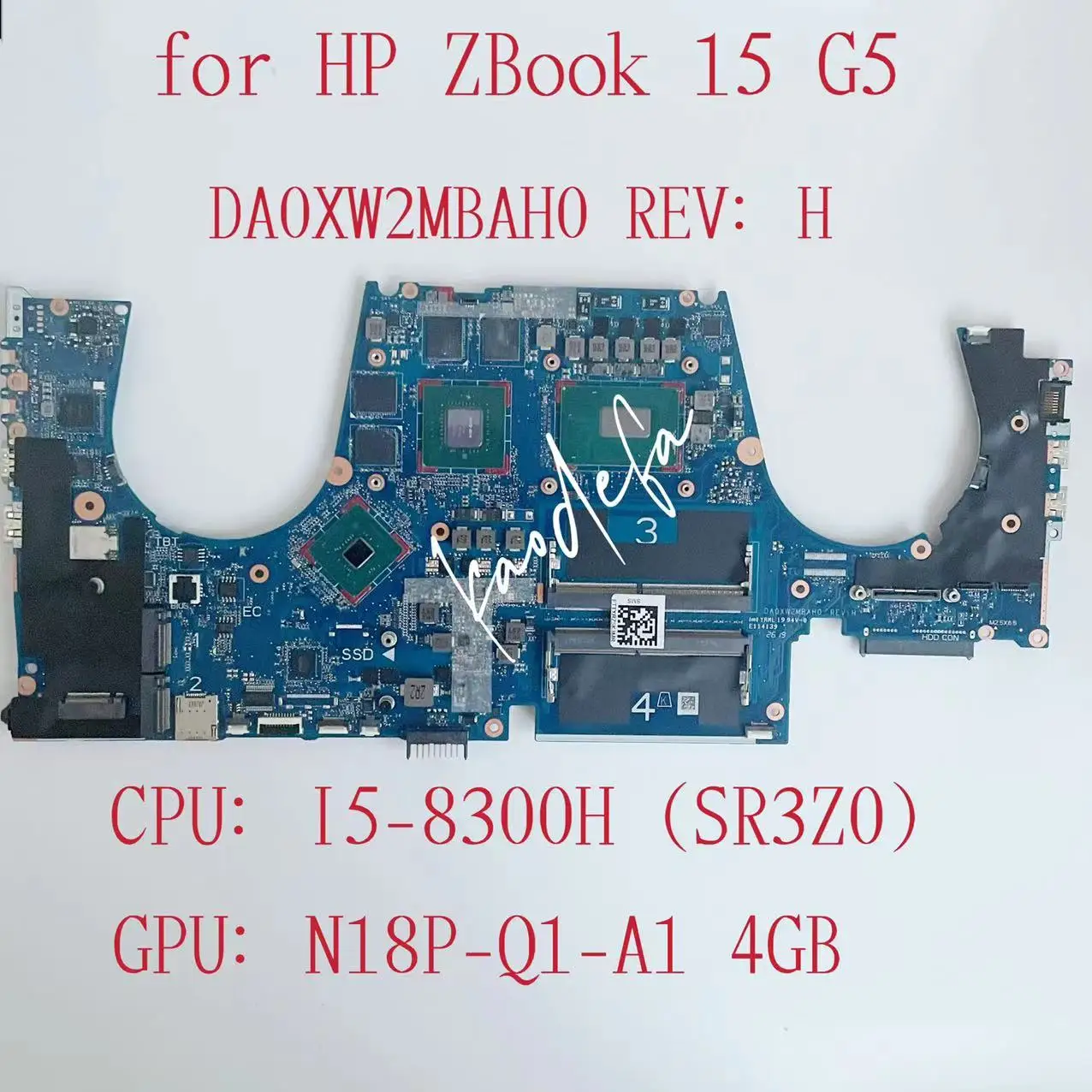 DA0XW2MBAH0 Mainboard For HP ZBOOK 15 G5 Laptop Motherboard CPU:I5-8300H GPU:N18P-Q1-A1 4G DDR4 100% Test OK