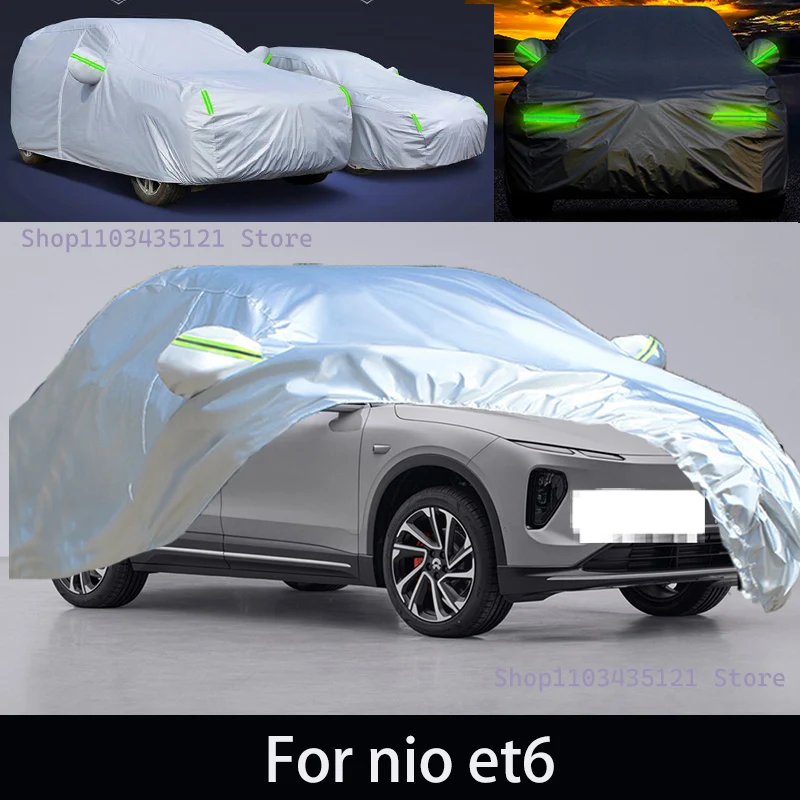 

For nio et6 Outdoor Protection Full Car Covers Snow Cover Sunshade Waterproof Dustproof Exterior Car accessories