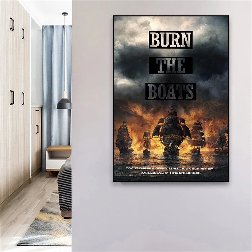 

Burn The Boats Poster Office Vintage Canvas Painting Motivational Art Print Wall Picture For Gallery Home Living Room Decoration