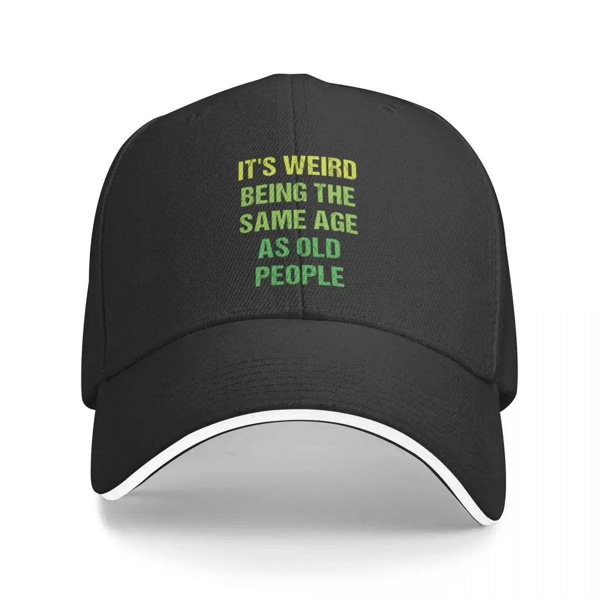 

It's Weird Being The Same Age As Old People Retro Design Funny Old People Vintage Baseball Cap