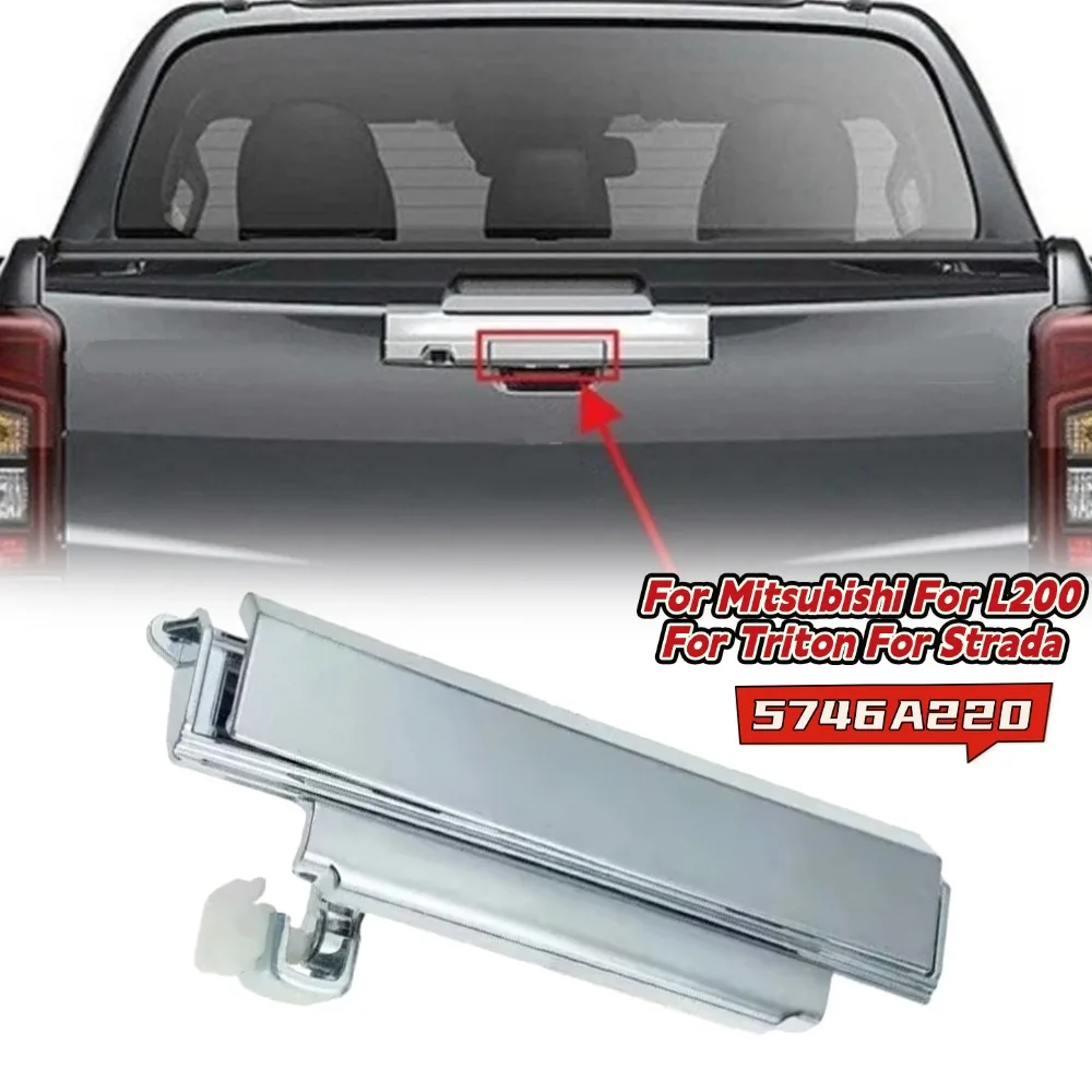 

Rear Tailgate Handle 5746A220 for Mitsubishi for L200 for Triton for Strada 2019-2023 Direct Replacement Car Accessories